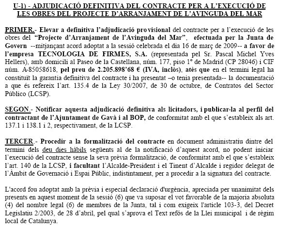 Adjudicaci definitiva del projecte d'arranjament de l'avinguda del mar de Gav Mar per part de la Junta de Govern Local de Gav a l'empresa 'Tecnologia de Firmes, S.A.) (24 de Mar de 2009)